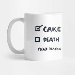 Cake or Death tick boxes - cake please! Mug